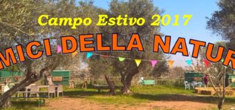 “Amici della Natura” campo estivo 2017