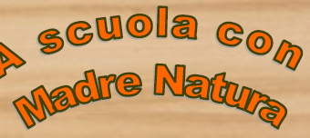 Serie di Seminari e workshop: A Scuola con Madre Natura